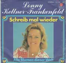 7inch Vinyl Single - Lonny Kellner - Schreib Mal Wieder