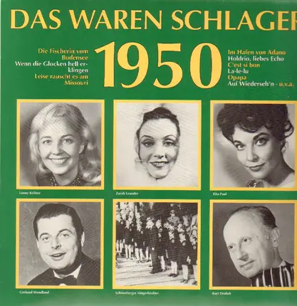 Lonny Kellner, Zarah Leander, Rita Paul, a.o. - Das waren Schlager 1950