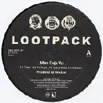 The Lootpack - Miss Deja Vu