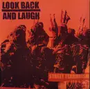 7inch Vinyl Single - Look Back And Laugh - Street Terrorism
