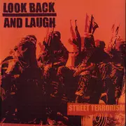7inch Vinyl Single - Look Back And Laugh - Street Terrorism