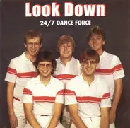 Look Down - 24/7 Dance Force