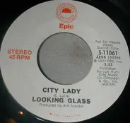 Looking Glass - City Lady