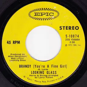 Looking Glass - Brandy (You're A Fine Girl)