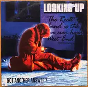 LP - Looking Up - Got Another Answer?