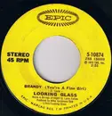 7'' - Looking Glass - Brandy (You're A Fine Girl) / One By One