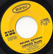 7'' - Looking Glass - Golden Rainbow / Jenny-Lynne