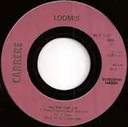 7inch Vinyl Single - Loomis - Do The Flip