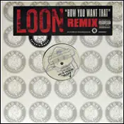 Loon - How You Want That (Remix)