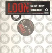 Loon - You Don't Know