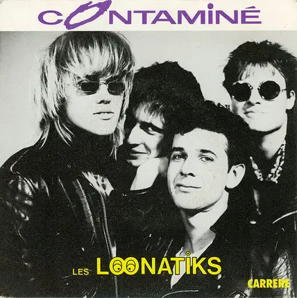 Loonatiks - Contaminé