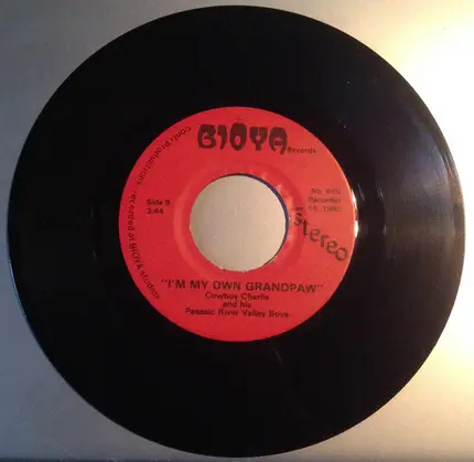 Looney Skip Rooney, Cowboy Charlie And His Passaic River Valley Boys - Oh Yeah/I'm My Own Grandpaw