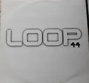 Loop 44 - None