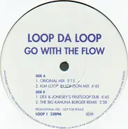 Loop Da Loop - Go with the Flow