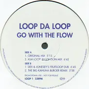 Loop Da Loop - Go with the Flow