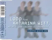 Loop - Skate With Me