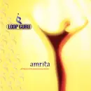 CD - Loop Guru - Amrita (...All These And The Japanese Soup Warriors)