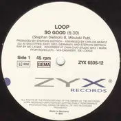 Loop - So Good