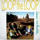 12inch Vinyl Single - Loop The Loop - Comme Une Aventure