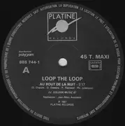 12inch Vinyl Single - Loop The Loop - Au Bout De La Nuit