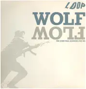 Loop - Wolf Flow