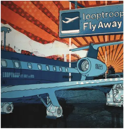Looptroop - Fly Away
