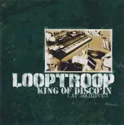 CD - Looptroop - King Of Disco'in