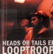 Looptroop - Heads Or Tails EP