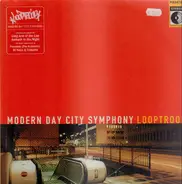 Looptroop - Modern Day City Symphony