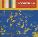 12inch Vinyl Single - Loopzilla - Walking On Sunshine / True Colour