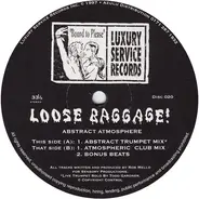 Loose Baggage - Abstract Atmosphere