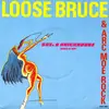 7inch Vinyl Single - Loose Bruce & A.R.C. Moe Rock - She's A Brickhouse (Give It Up)