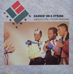 Loose Ends - Hangin' On A String (Contemplating)