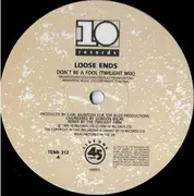12inch Vinyl Single - Loose Ends - Don't Be A Fool (Remix)