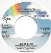 7inch Vinyl Single - Loose Ends - Watching You