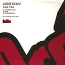 12inch Vinyl Single - Loose Headz - Like This