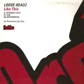 Loose Headz - Like This
