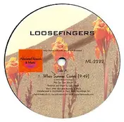 Loosefingers - When Summer Comes