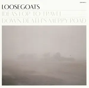 LOOSEGOATS - IDEAS FOR TO TRAVEL..