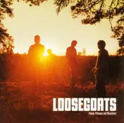 LOOSEGOATS - Plains,Plateaus And Mountains