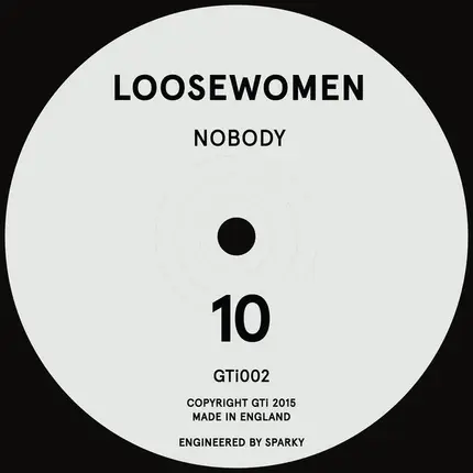 Loosewomen - Nobody