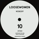 12inch Vinyl Single - Loosewomen - Nobody