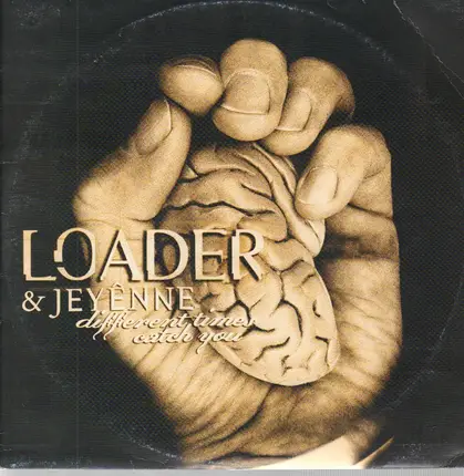 Loader & Jeyenne - Different Times / Catch You