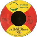 7inch Vinyl Single - Lobo - Me And You And A Dog Named Boo / Walk Away From It All