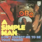 7inch Vinyl Single - Lobo - A Simple Man