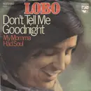 7'' - Lobo - Don't Tell Me Goodnight
