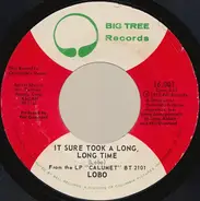 Lobo - It Sure Took A Long, Long Time