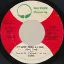 7'' - Lobo - It Sure Took A Long, Long Time / Running Deer