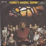 Lobo - Lobo's Gospel Show