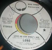Lobo - Love Me For What I Am